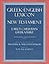 A Greek-English Lexicon of the New Testament and Other Early Christian Literature, 3rd Edition