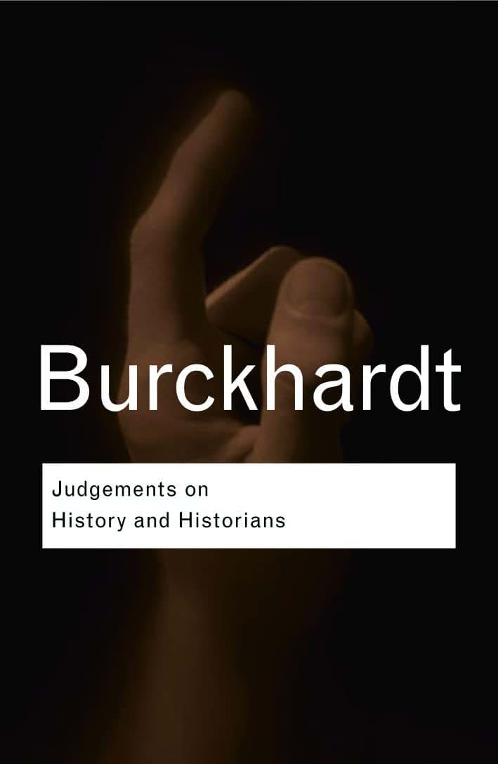 Judgements On History & Historians (Routledge Classics)