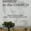 Mirror to the Church: Resurrecting Faith after Genocide in Rwanda