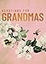 Devotions for Grandmas: A 40-Day Bible Devotional to Encourage and Inspire Grandmothers – The Perfect Mother’s Day Gift for Christian Moms