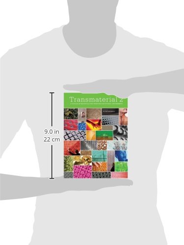 Transmaterial 2: A Catalog of Materials that Redefine our Physical Environment