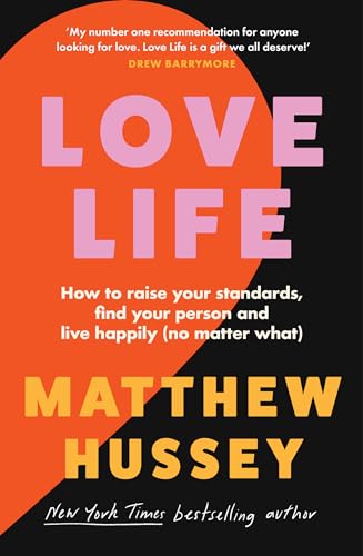 ThorsonsElement GB Love Life How to Raise Your Standards, Find Your Person and Live Happily (No Matter What).