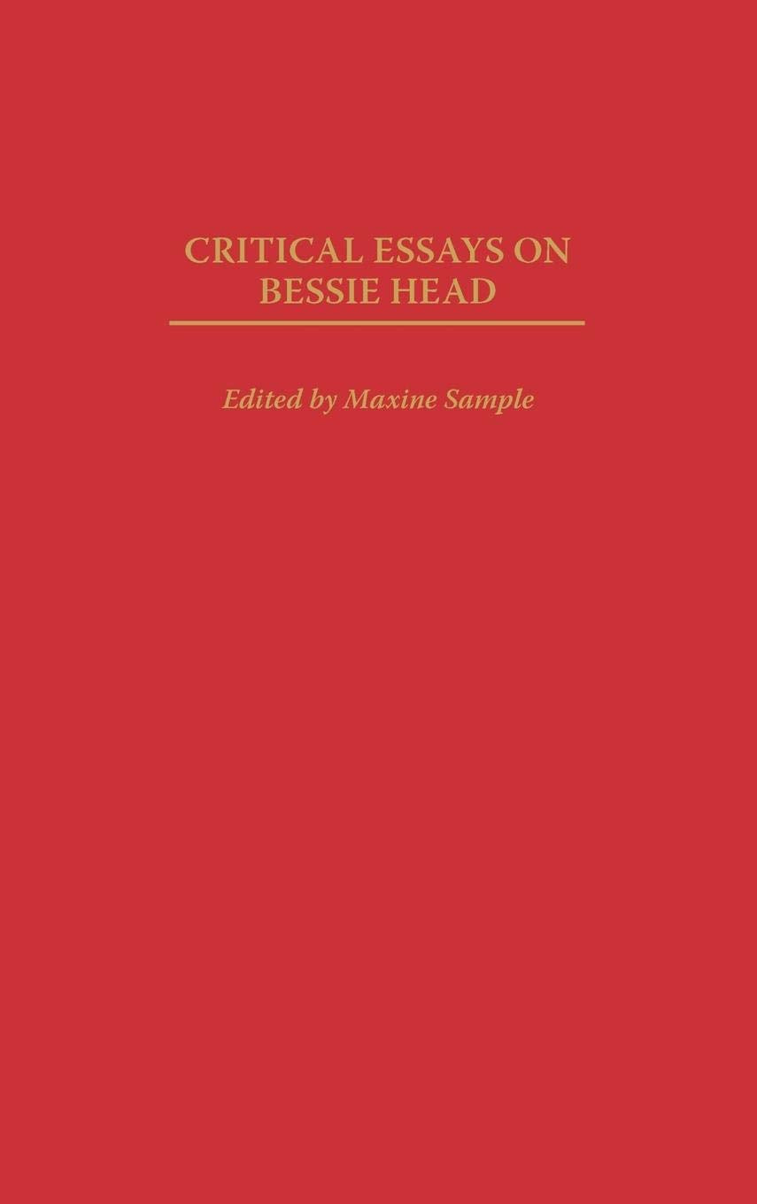 Critical Essays on Bessie Head (Contributions in Afro-American and African Studies: Contemporary Black Poets)