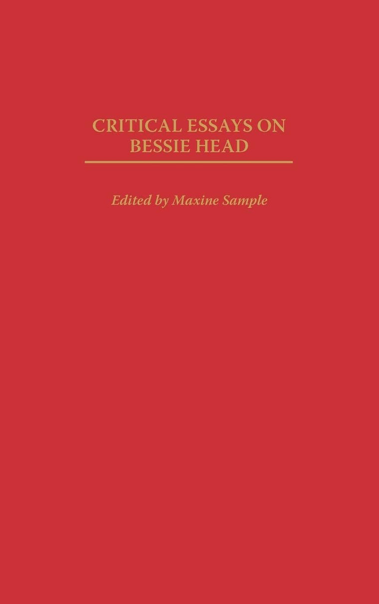 Critical Essays on Bessie Head (Contributions in Afro-American and African Studies: Contemporary Black Poets)