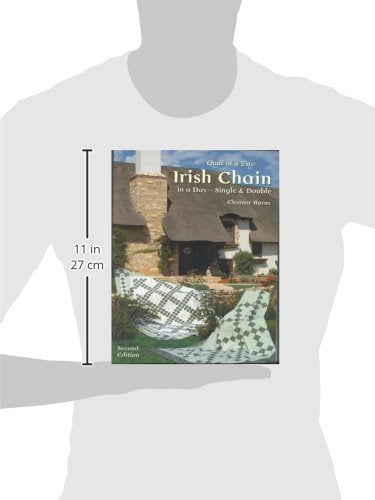 Irish Chain in a Day: Single and Double