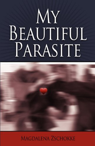My Beautiful Parasite