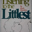 Listening to the Littlest