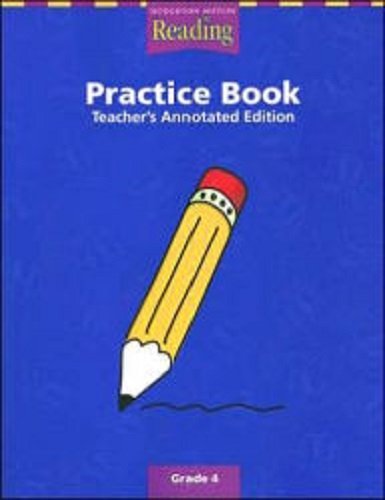 Houghton Mifflin Reading: The Nation's Choice, Practice Book, Teacher's Annotated Edition, Grade 4