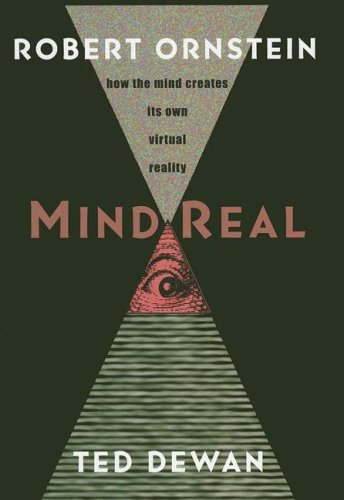 MindReal: How the Mind Creates its Own Virtual Reality