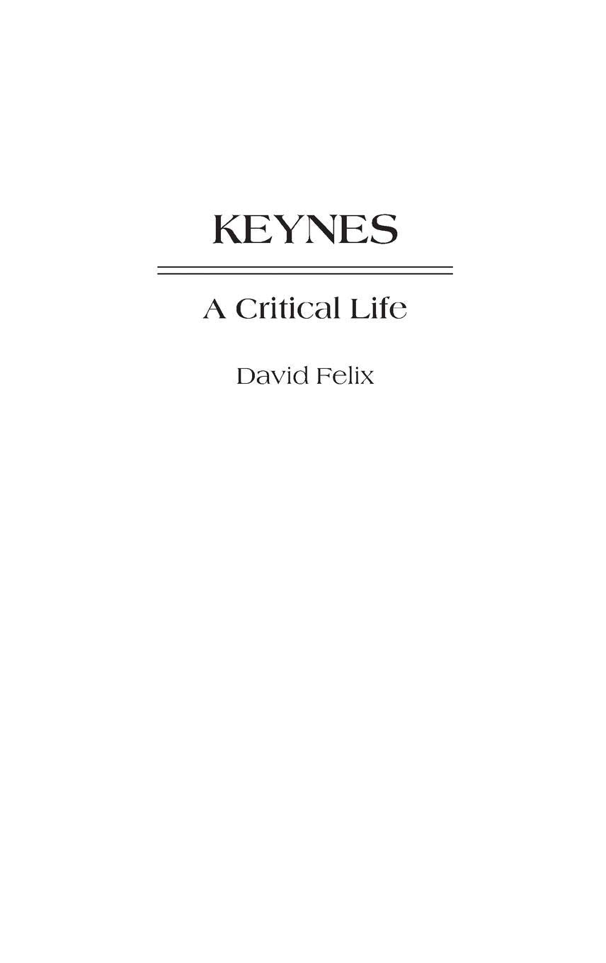 Keynes: A Critical Life (Contributions in Economics and Economic History)