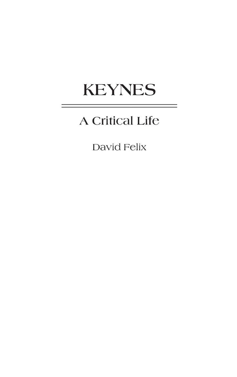 Keynes: A Critical Life (Contributions in Economics and Economic History)