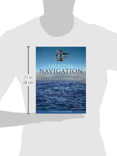 Celestial Navigation: A Complete Home Study Course, Second Edition