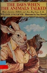 The days when the animals talked: Black American folktales and how they came to be