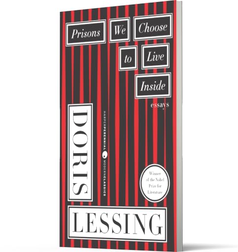 Prisons We Choose to Live Inside