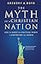 The Myth of a Christian Nation: How the Quest for Political Power Is Destroying the Church
