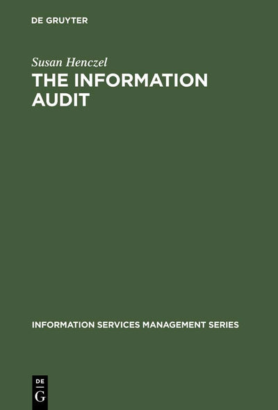 The Information Audit: A Practical Guide