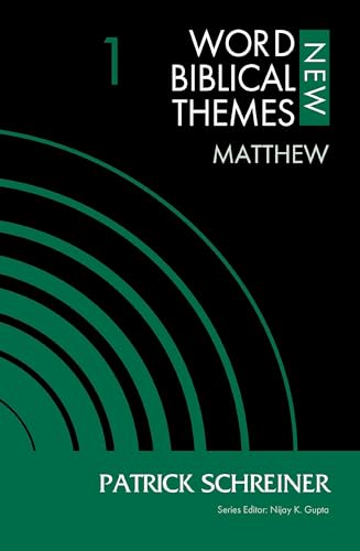 Matthew, Volume 1 (1) (New Word Biblical Themes: New Testament)