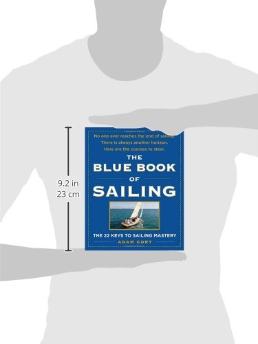 The Blue Book of Sailing: The 22 Keys to Sailing Mastery