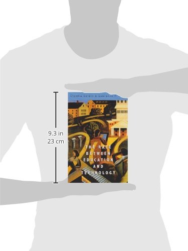 The Race between Education and Technology by Goldin, Claudia