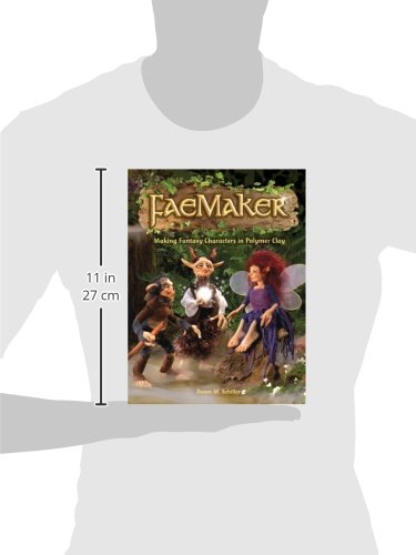 FaeMaker: Making Fantasy Characters in Polymer Clay