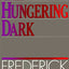 The Hungering Dark: Discovering God's Hidden Grace and Hope Through Biblical Faith and Doubt