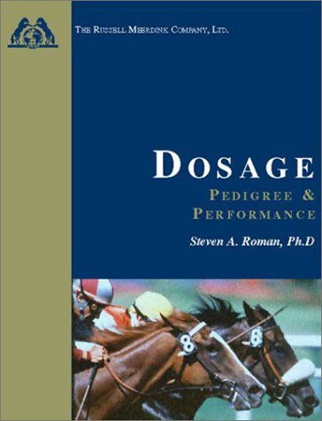 Dosage: Pedigree and Performance