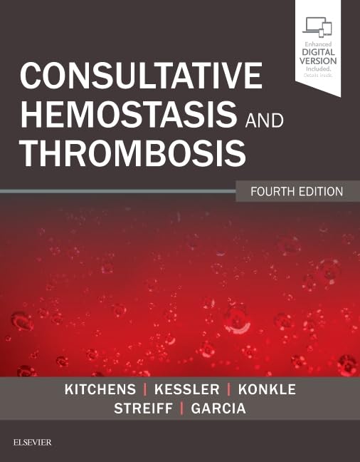 Consultative Hemostasis and Thrombosis: Expert Consult - Online and Print