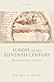 Europe in the Eleventh Century: Beyond Revolution and Reform (Oxford History of Medieval Europe)