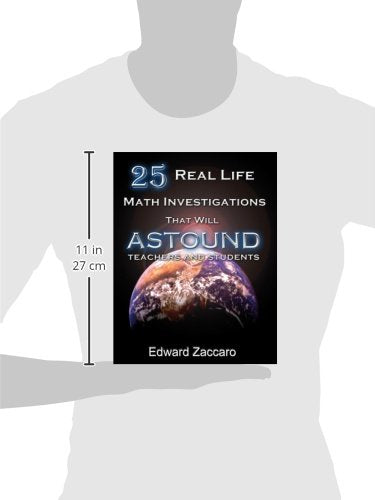 25 Real Life Math Investigations That Will Astound Teachers and Students