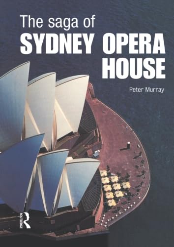 The Saga of Sydney Opera House