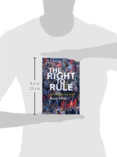 The Right to Rule: How States Win and Lose Legitimacy