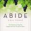 The Abide Bible Course Study Guide plus Streaming Video: Five Practices to Help You Engage with God Through Scripture