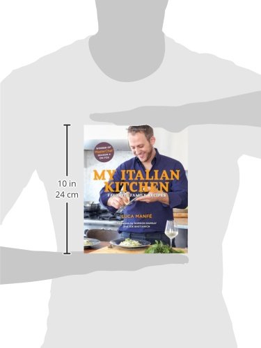 My Italian Kitchen: Favorite Family Recipes from the Winner of MasterChef Season 4 on FOX