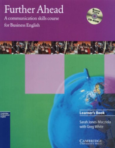 Further Ahead Learner's Book with Bonus Extra BEC Preliminary Preparation CD-ROM: A Communication Skills Course for Business English