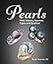 Pearls: Their History, Sources, Types and Qualities