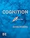 Cognition: Exploring the Science of the Mind