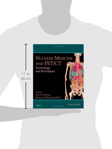 Nuclear Medicine and PET/CT: Technology and Techniques by Ch