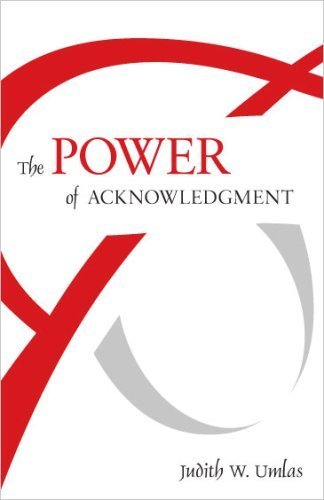 The Power of Acknowledgment