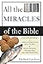 All the Miracles of the Bible