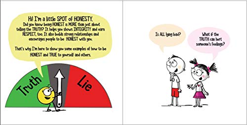 A Little SPOT of Honesty: A Story About Trust And Integrity (Inspire to Create A Better You!)
