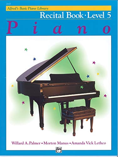 Alfreds Basic Piano Library: Level 5 Books Set (3 Books) - Lesson Book 5, Theory Book 5, Recital Book 5