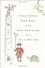 The Tower, The Zoo, and The Tortoise: A Novel