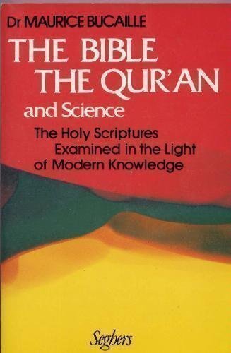 The Bible, the Qur'an and Science