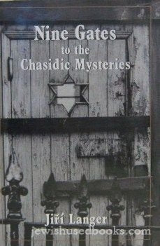 Nine Gates to the Chasidic Mysteries