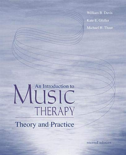 An Introduction To Music Therapy: Theory and Practice by Dav
