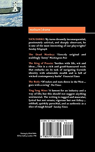 Darke Plays: 1: The Dead Monkey; The King of Prussia; The Body; Ting Tang Mine! (Contemporary Dramatists)