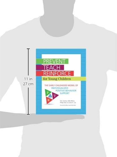 Prevent-Teach-Reinforce for Young Children: The Early Childhood Model of Individualized Positive Behavior Support