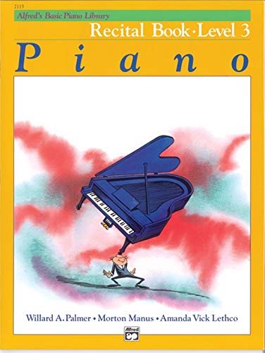 Alfreds Basic Piano Library: Level 3 Books Set (4 Books) - Lesson Book 3, Theory Book 3, Technic Book 3, Recital Book 3