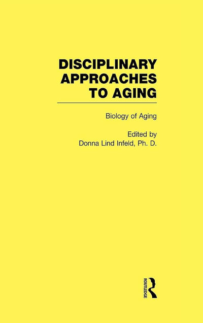 Biology of Aging: Disciplinary Approaches to Aging