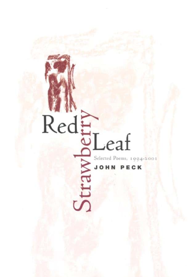 Red Strawberry Leaf: Selected Poems, 1994-2001 (Phoenix Poets)